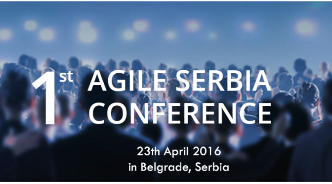 Agile Serbia Konferencija – 5 razloga ZA, nijedan protiv