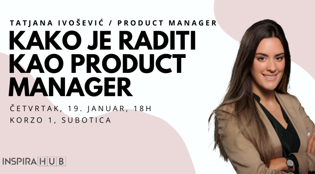 Meetup Kako Je Raditi Kao Product Manager Helloworldrs