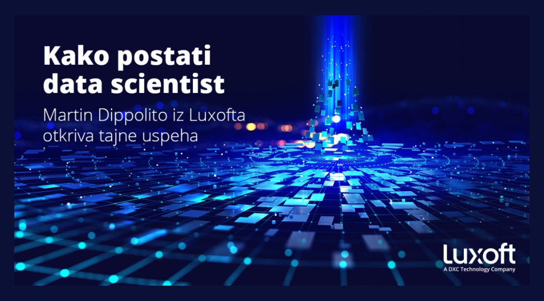 Kako postati data scientist: Martin Dippolito iz Luxofta otkriva tajne uspeha