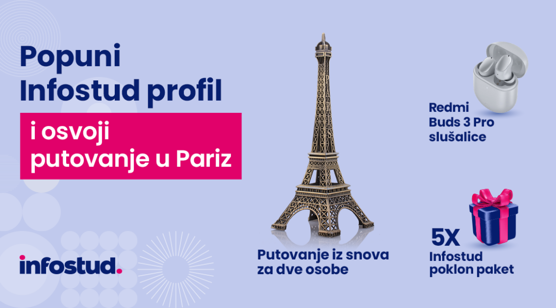 Osvoji putovanje u Pariz popunjavanjem Infostud profila!